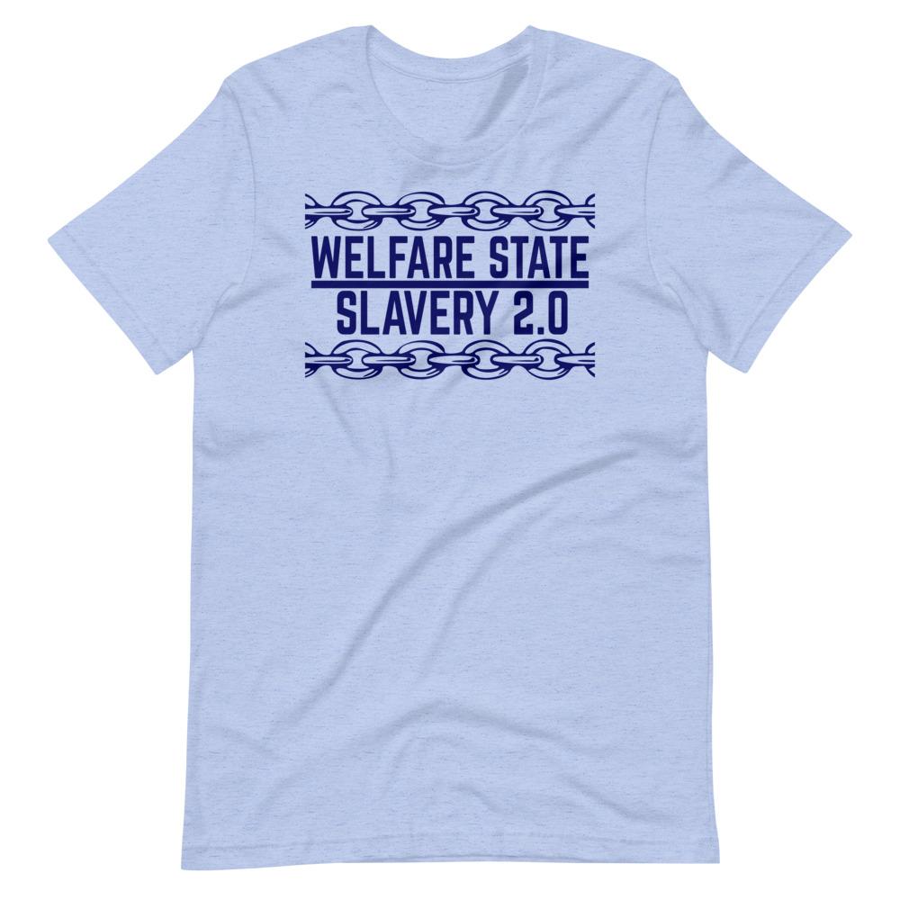 Welfare Slavery Tee - Truthberry