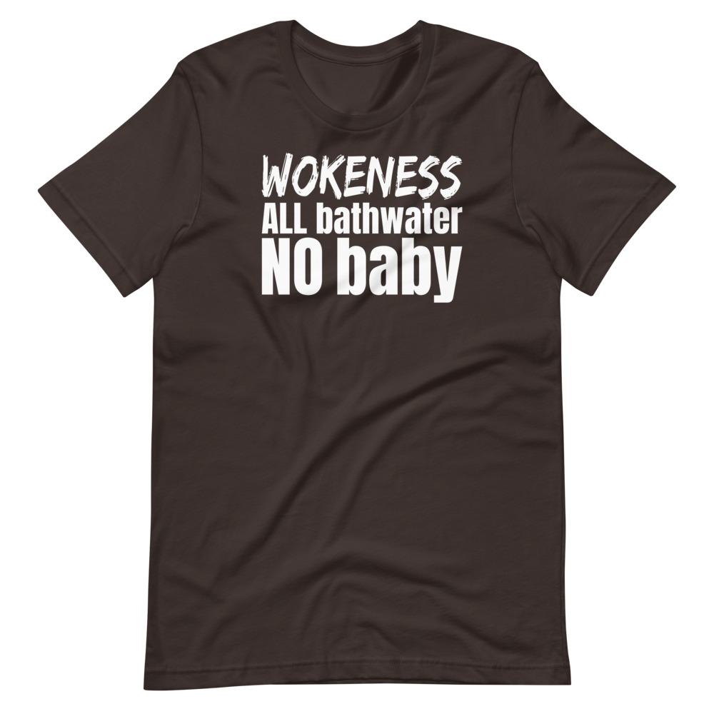 Woke Bathwater Tee - Truthberry
