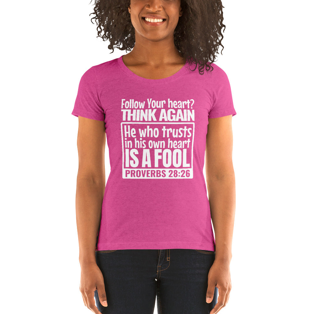 Follow Your Heart Ladies' Tri-Tee