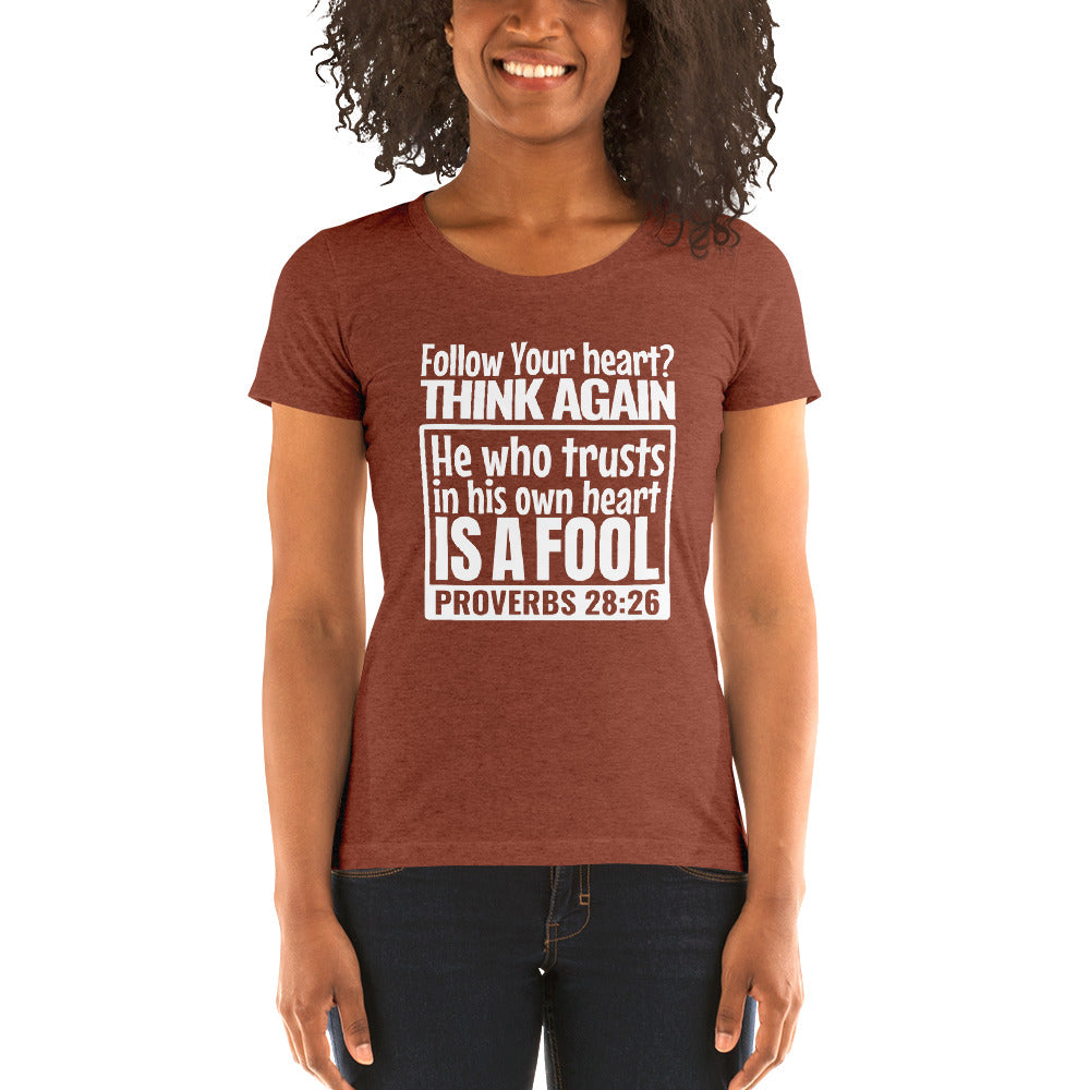 Follow Your Heart Ladies' Tri-Tee