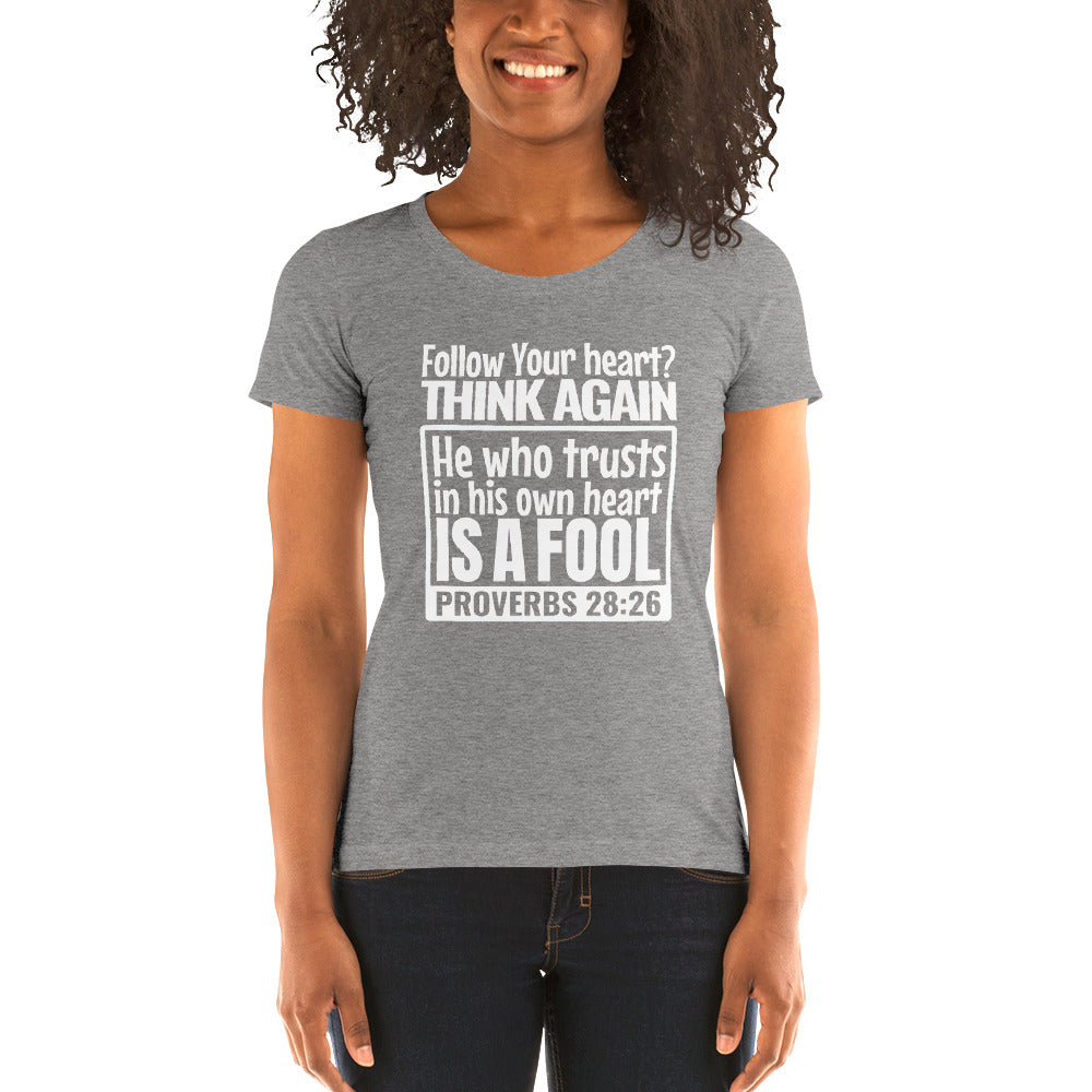 Follow Your Heart Ladies' Tri-Tee