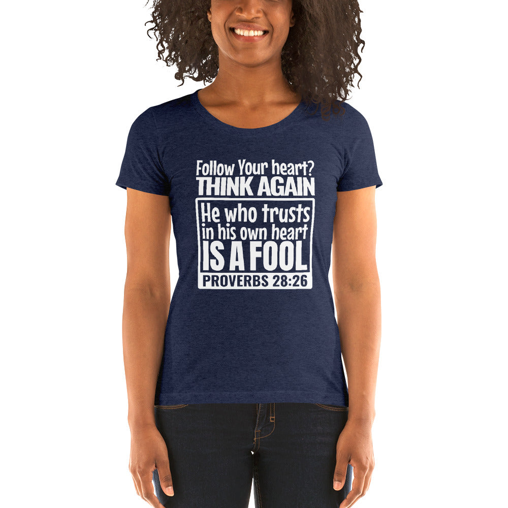 Follow Your Heart Ladies' Tri-Tee