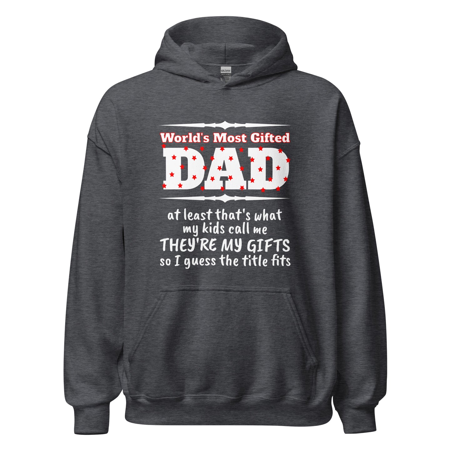 Most Gifted Dad Heavy Hoodie