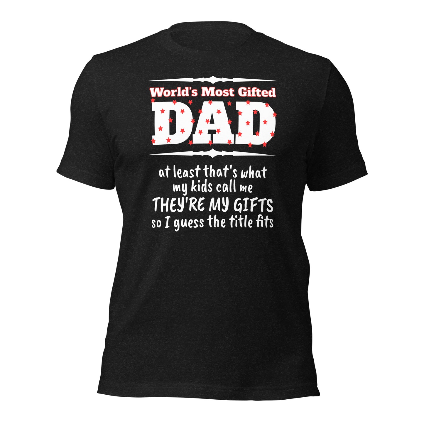 Most Gifted Dad Tee