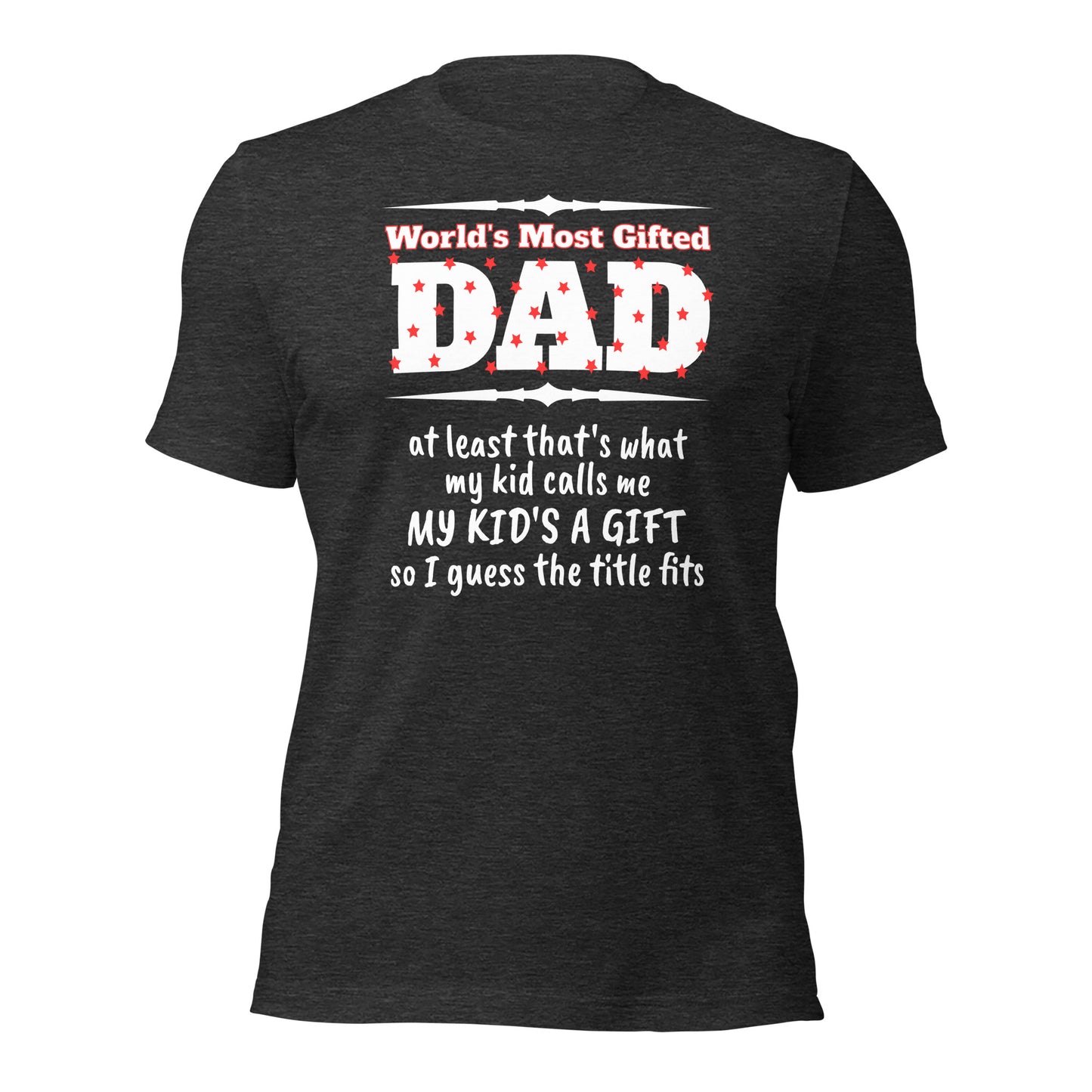 Most Gifted Dad Tee (v2)