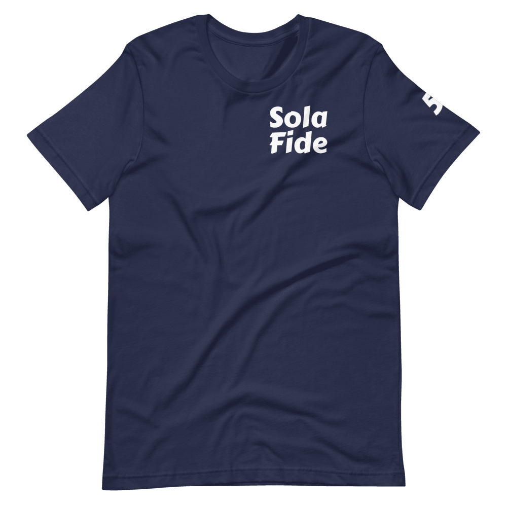 5s Tee: Faith Alone - Truthberry