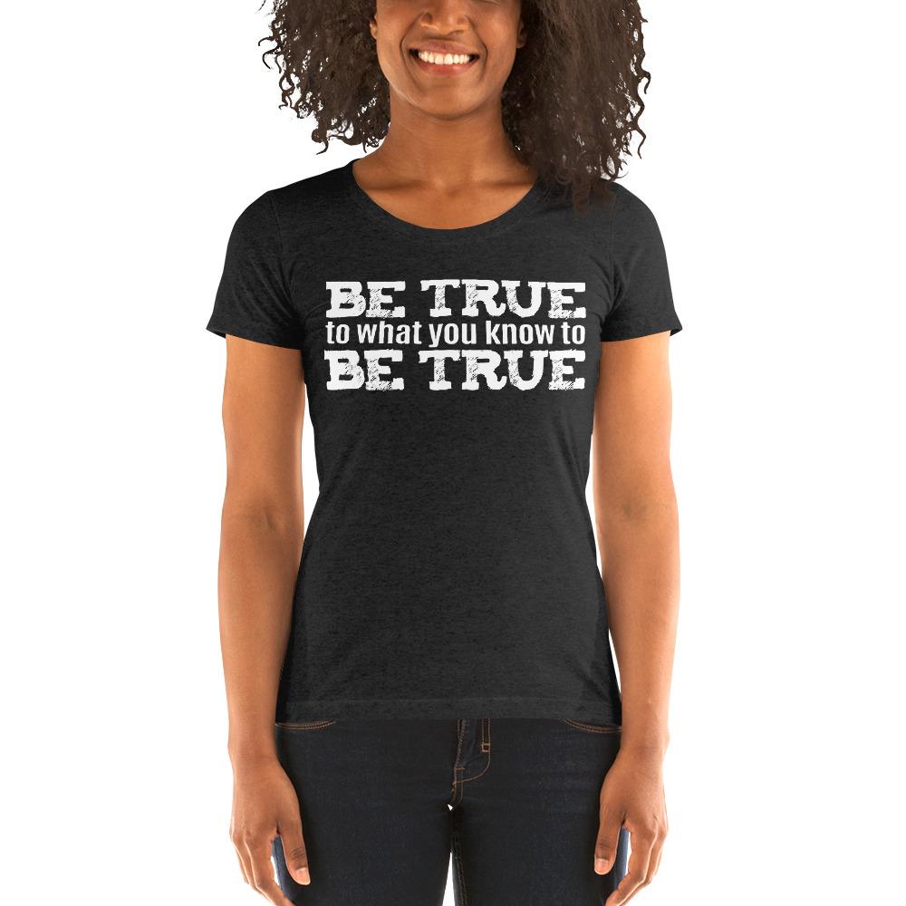 Be True Ladies' Tri-Tee - Truthberry