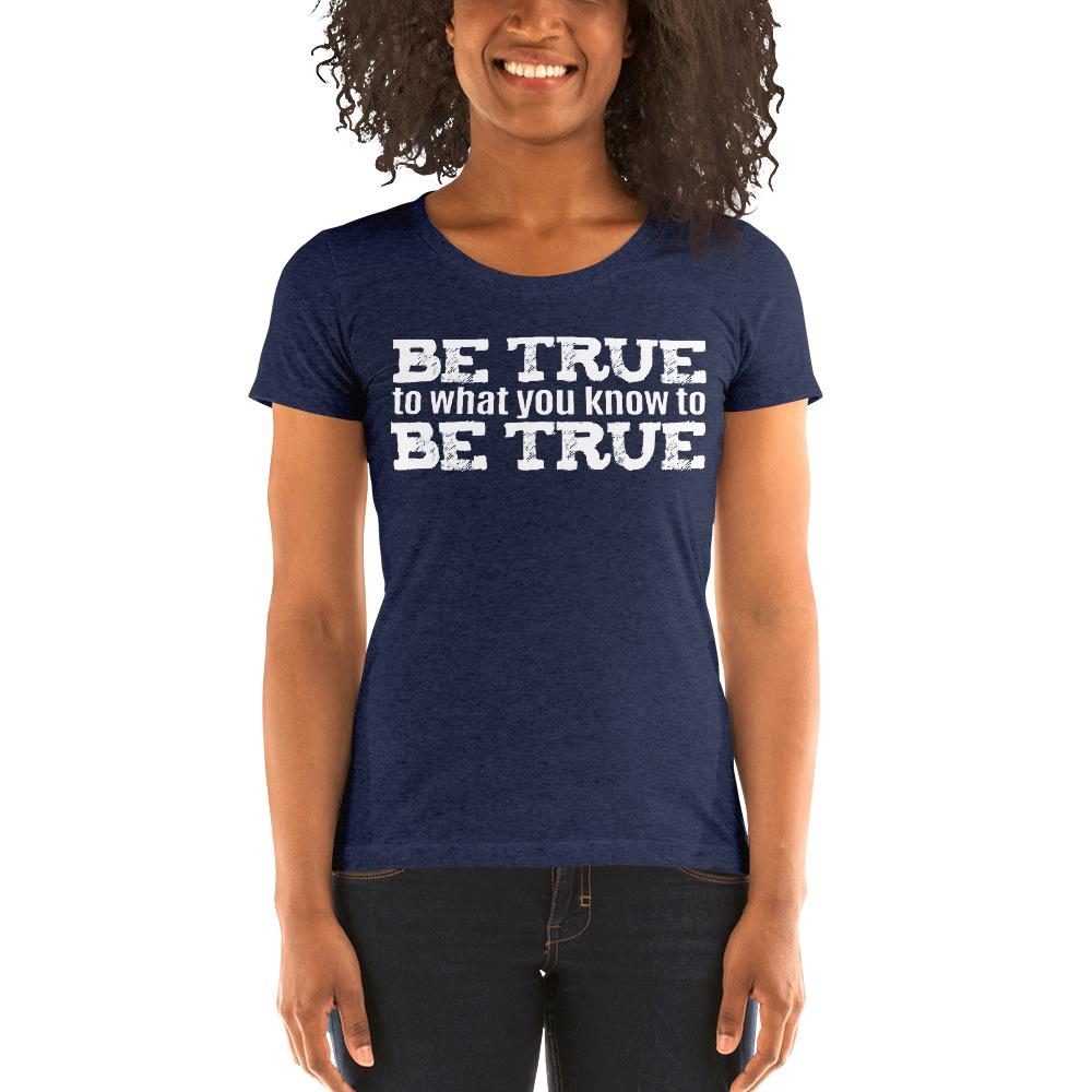 Be True Ladies' Tri-Tee - Truthberry