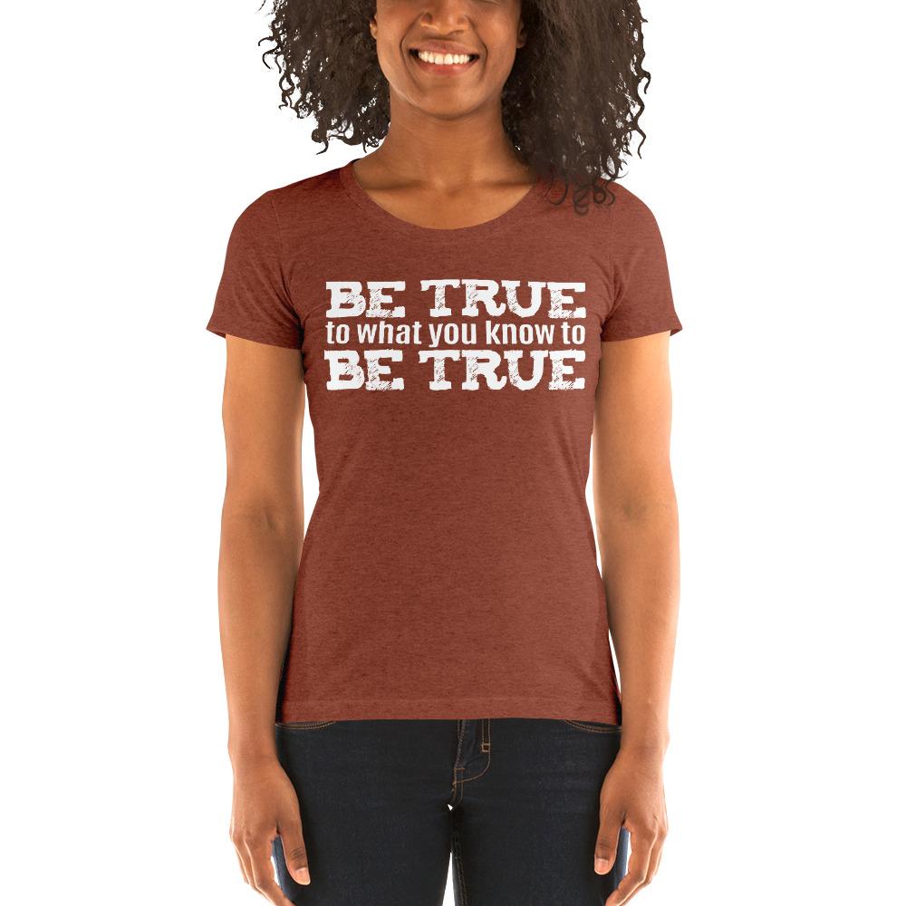 Be True Ladies' Tri-Tee - Truthberry