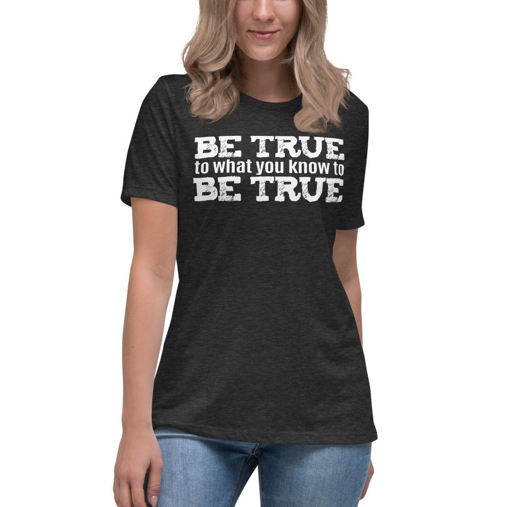 Be True Women's Lax-Tee - Truthberry