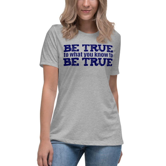 Be True Women's Lax-Tee - Truthberry