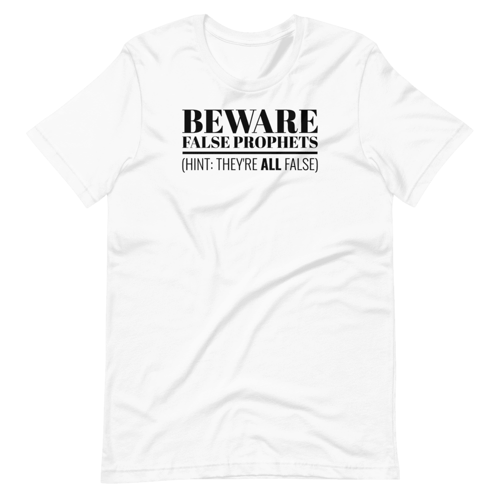 Beware Prophets Tee - Truthberry