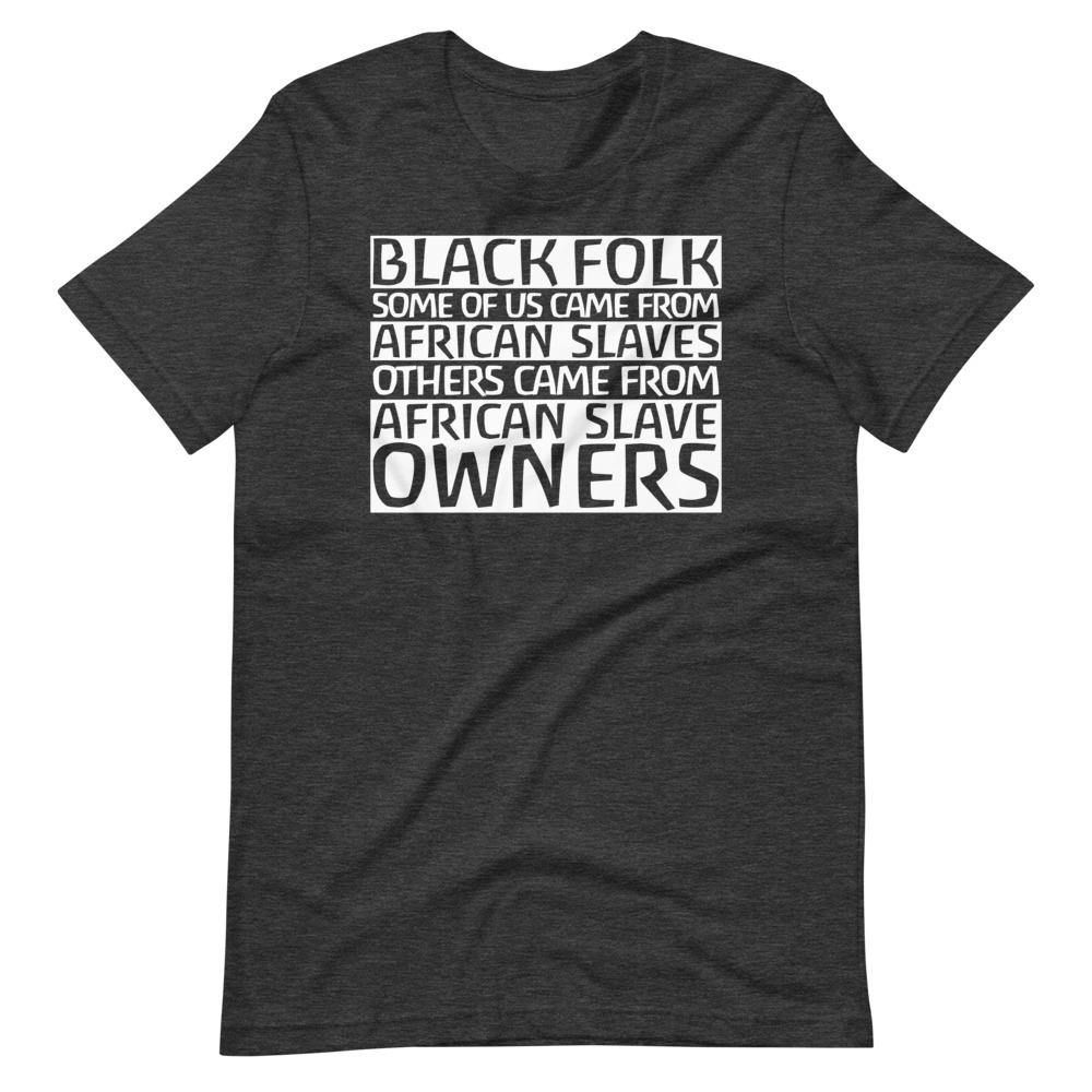 Black Slave Owners Tee - Truthberry