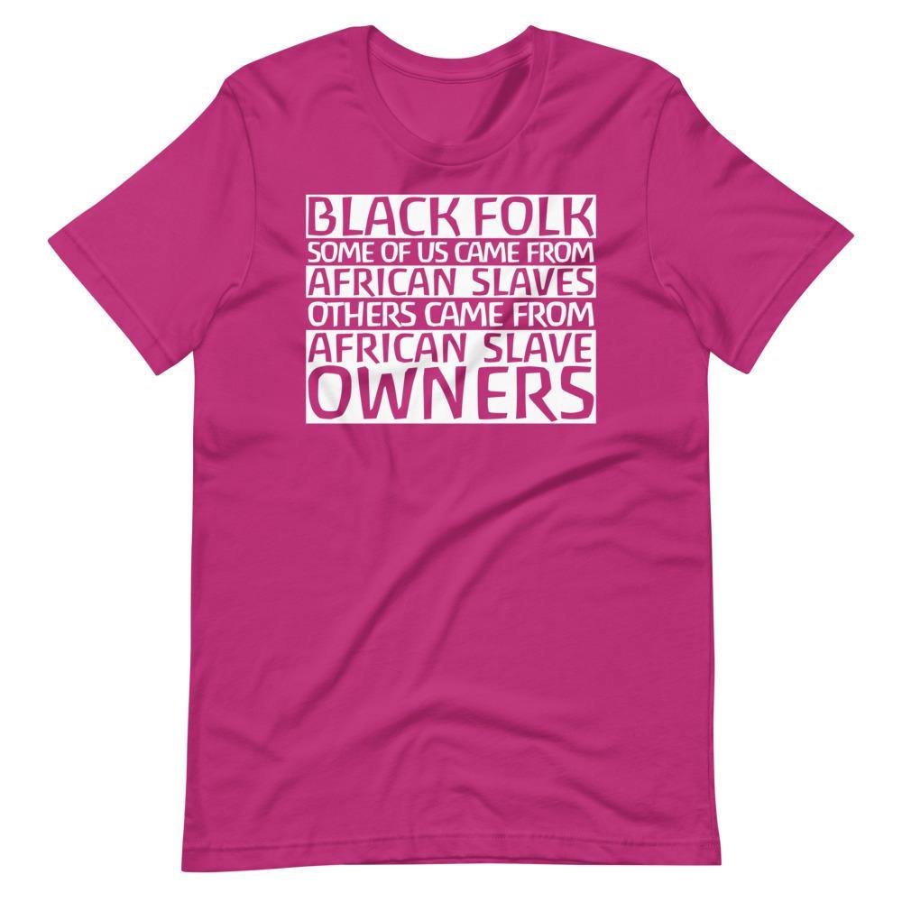 Black Slave Owners Tee - Truthberry