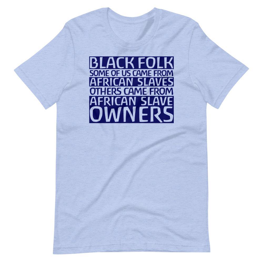 Black Slave Owners Tee - Truthberry