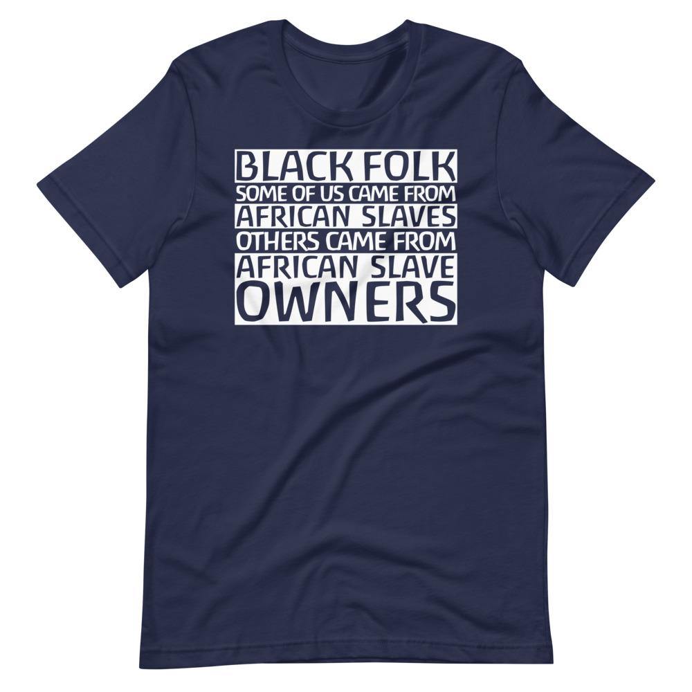 Black Slave Owners Tee - Truthberry