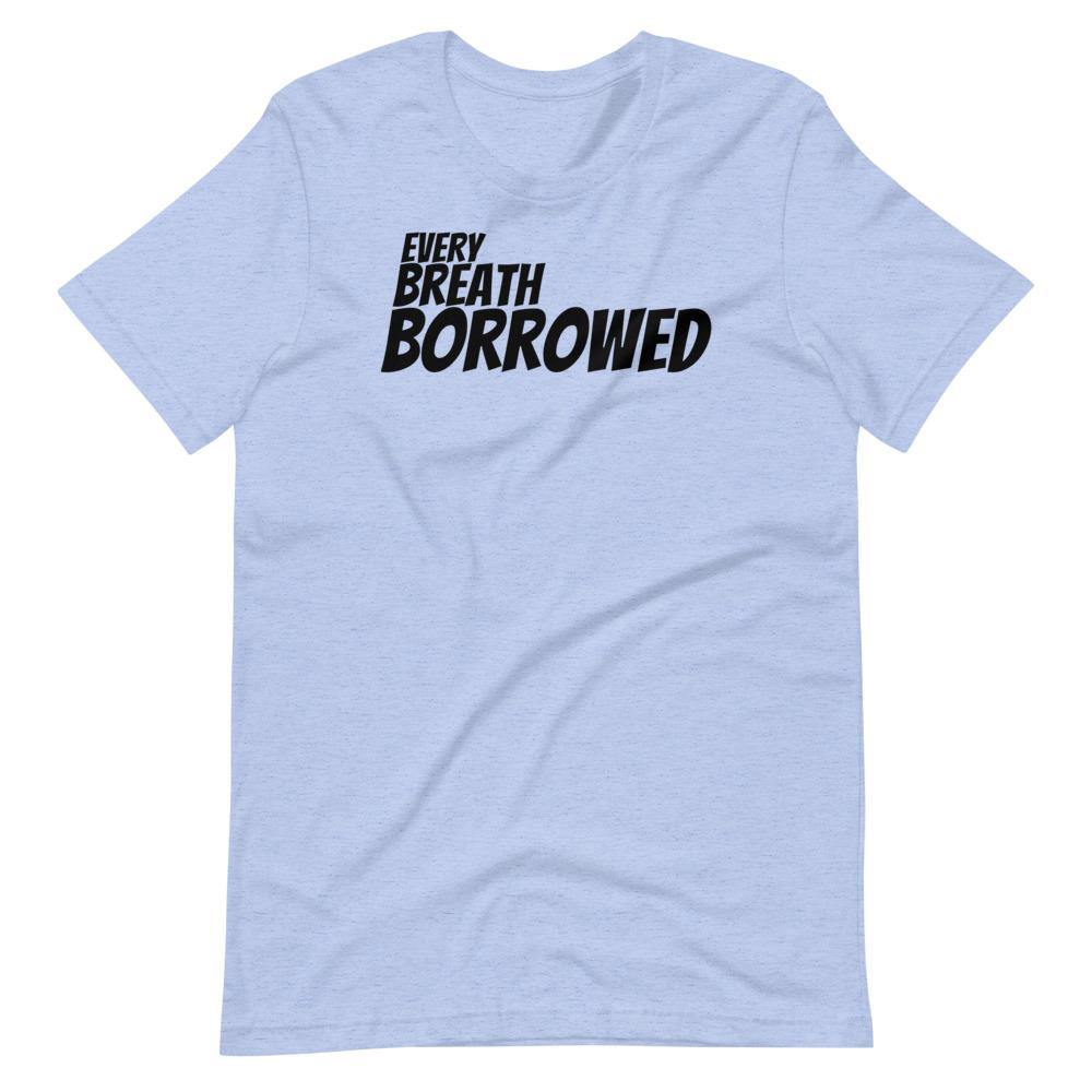 Borrowed Breath Tee - Truthberry