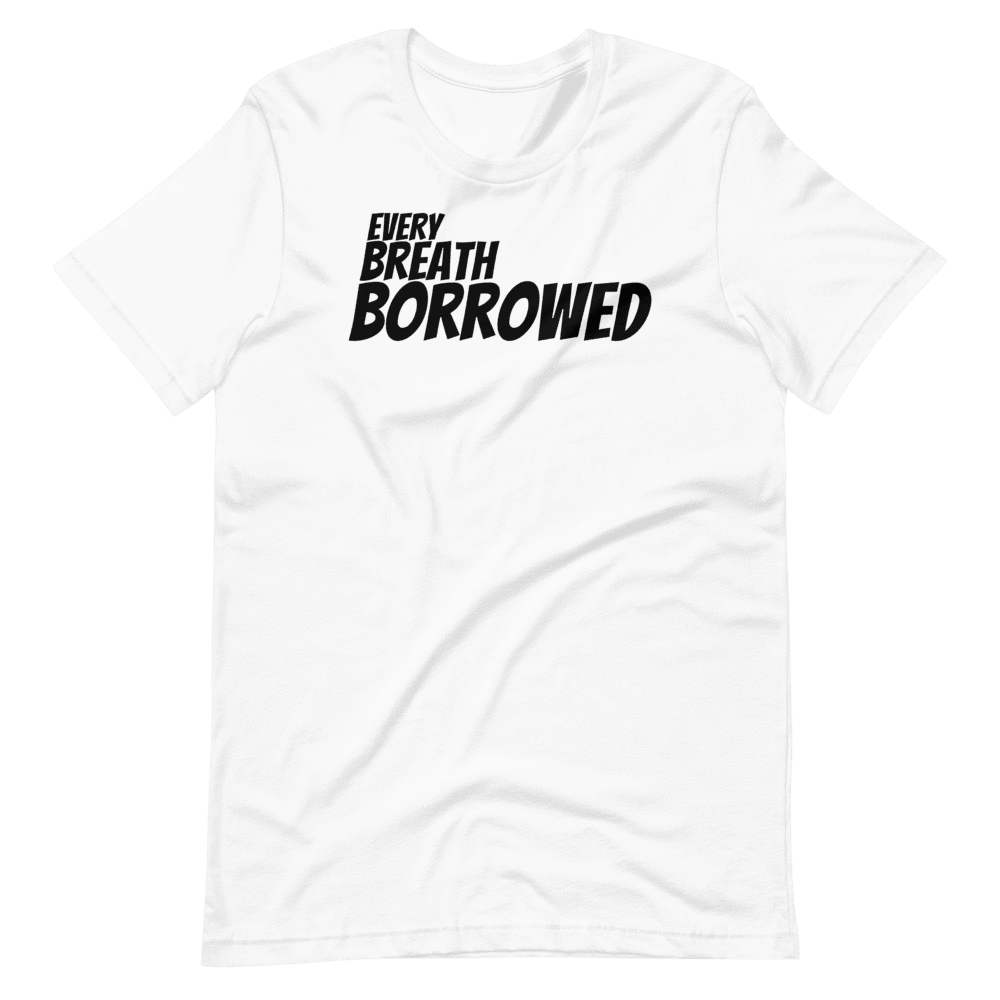 Borrowed Breath Tee - Truthberry