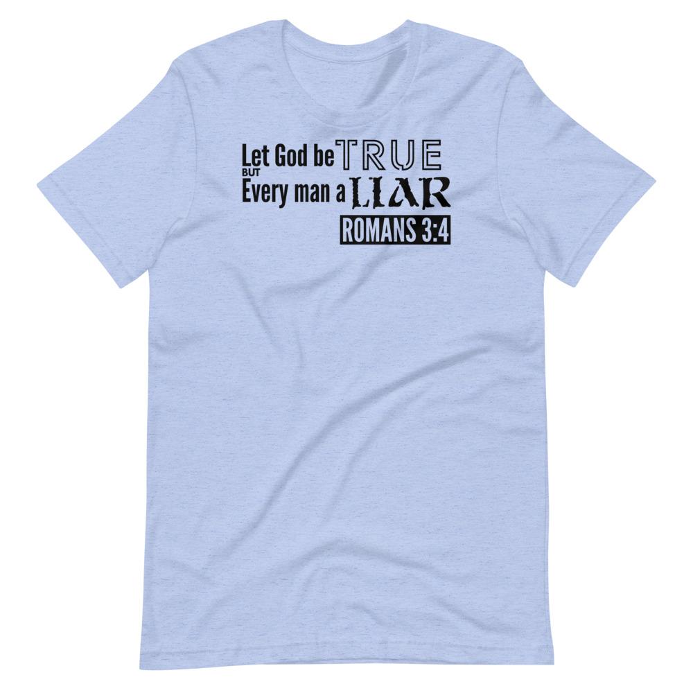 Every Man a Liar Tee - Truthberry