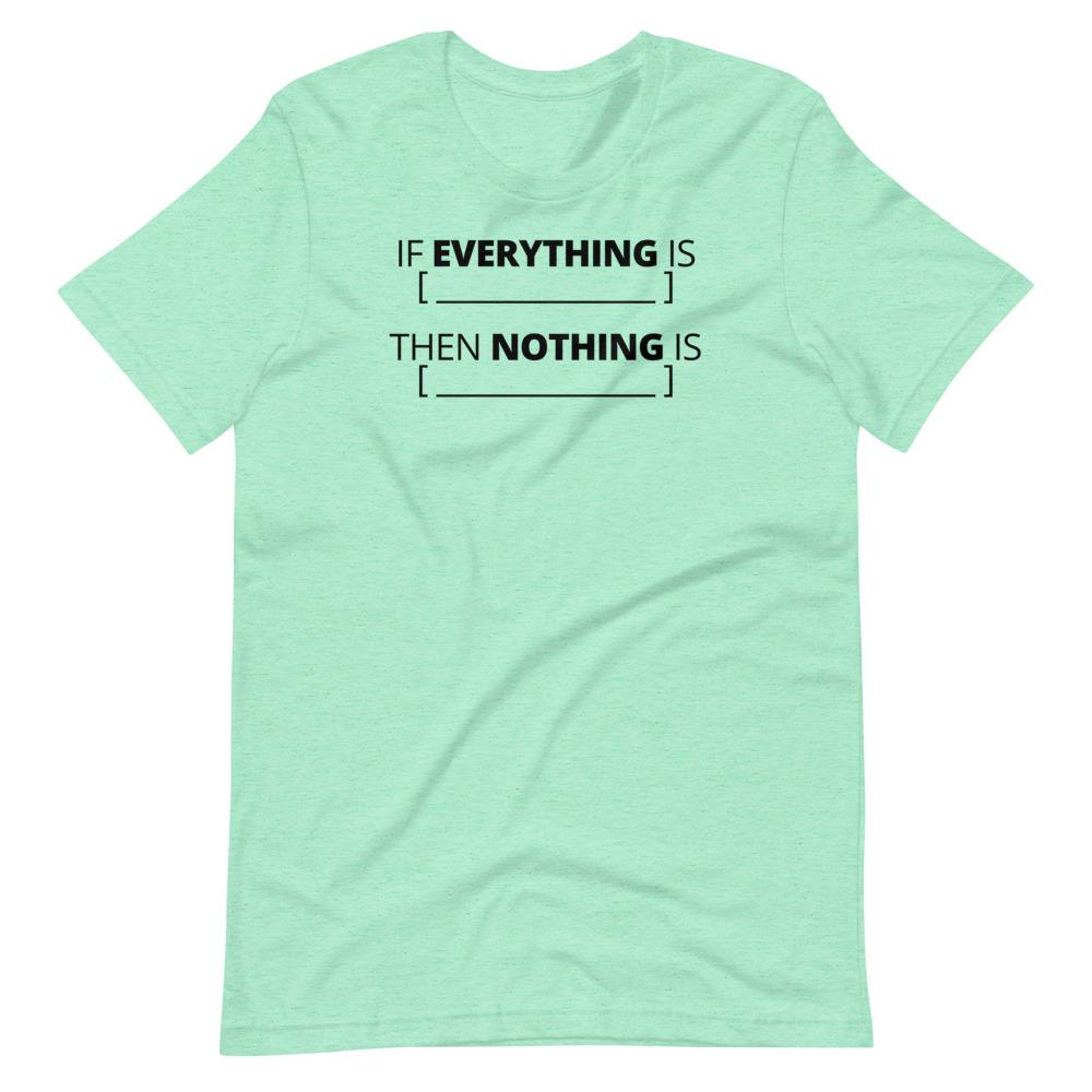 Everything Isn't Tee - Truthberry