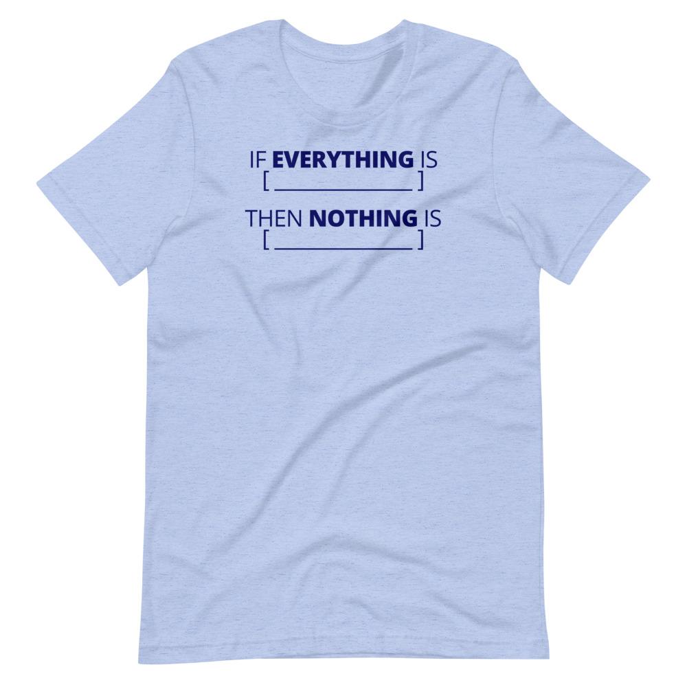 Everything Isn't Tee - Truthberry