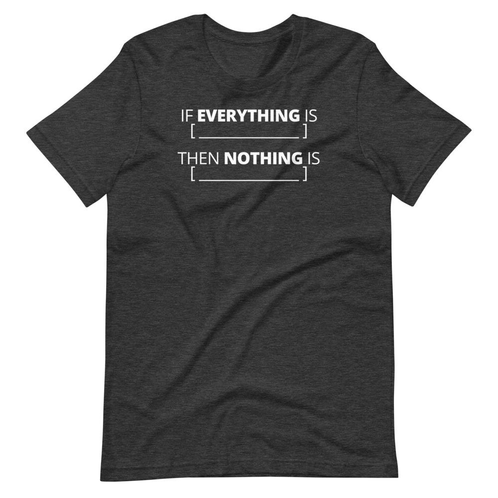 Everything Isn't Tee - Truthberry