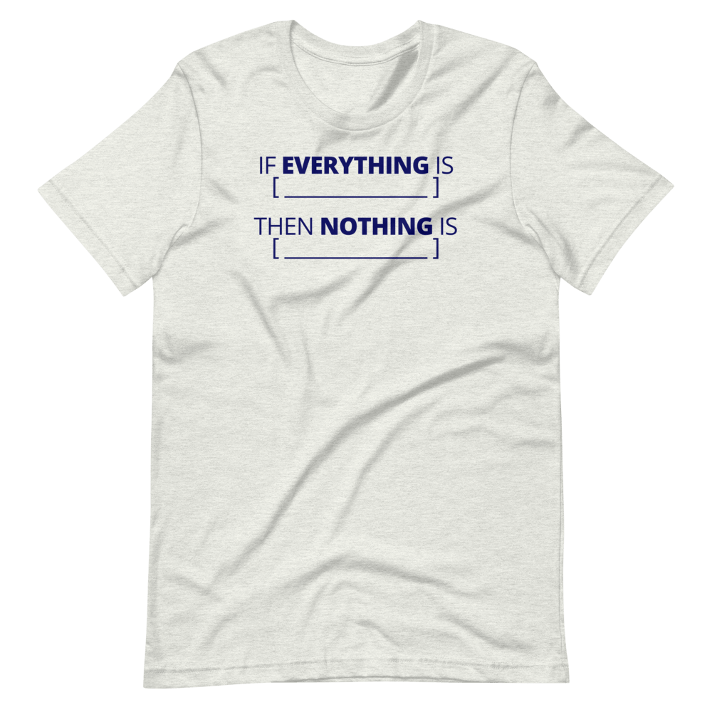 Everything Isn't Tee - Truthberry