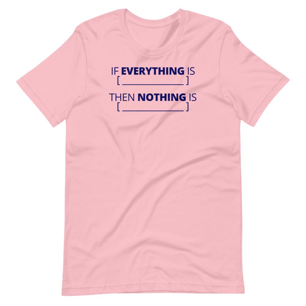 Everything Isn't Tee - Truthberry