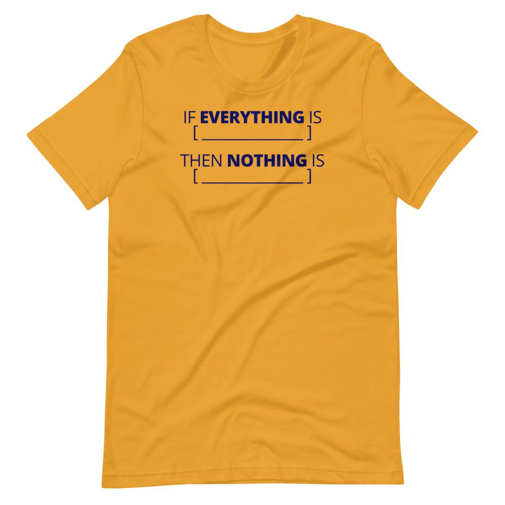 Everything Isn't Tee - Truthberry