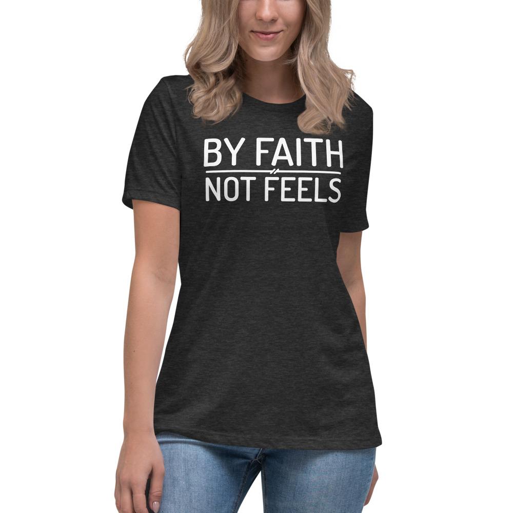 Faith Not Feels Women's Lax-Tee - Truthberry