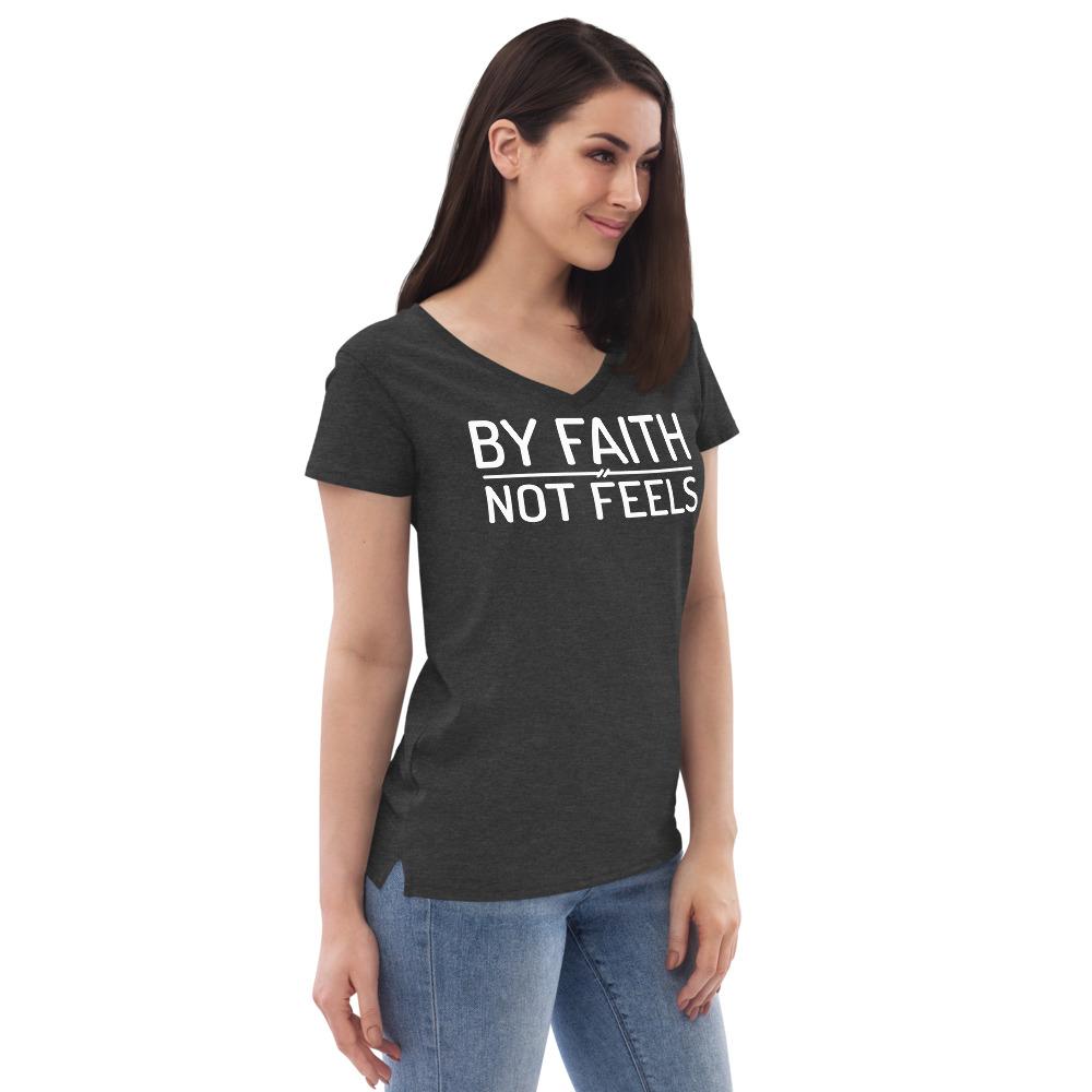 Faith Not Feels Women’s V-Tee - Truthberry