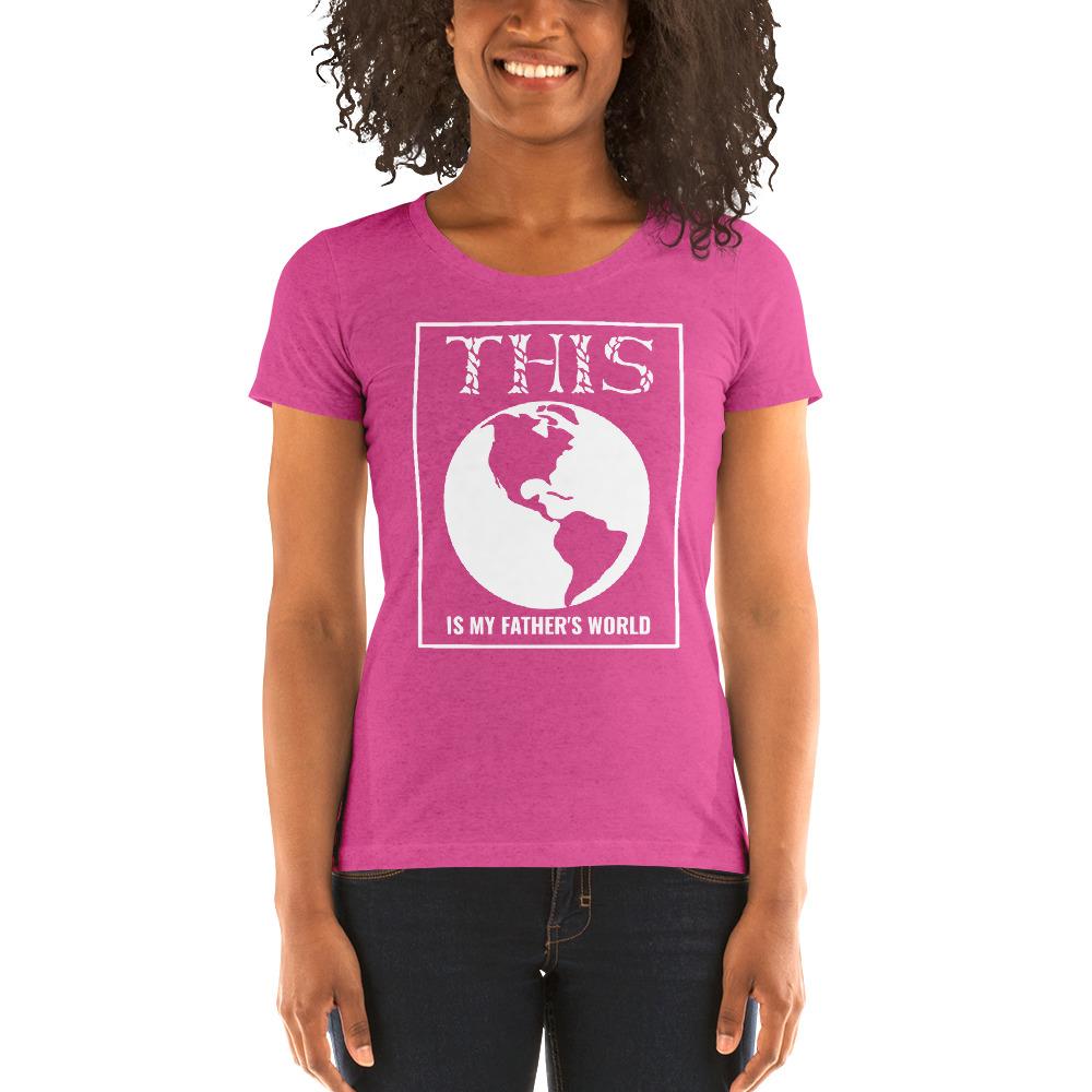 Father's World Ladies' Tri-Tee - Truthberry