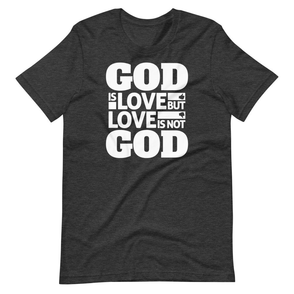 Is Love God Tee - Truthberry