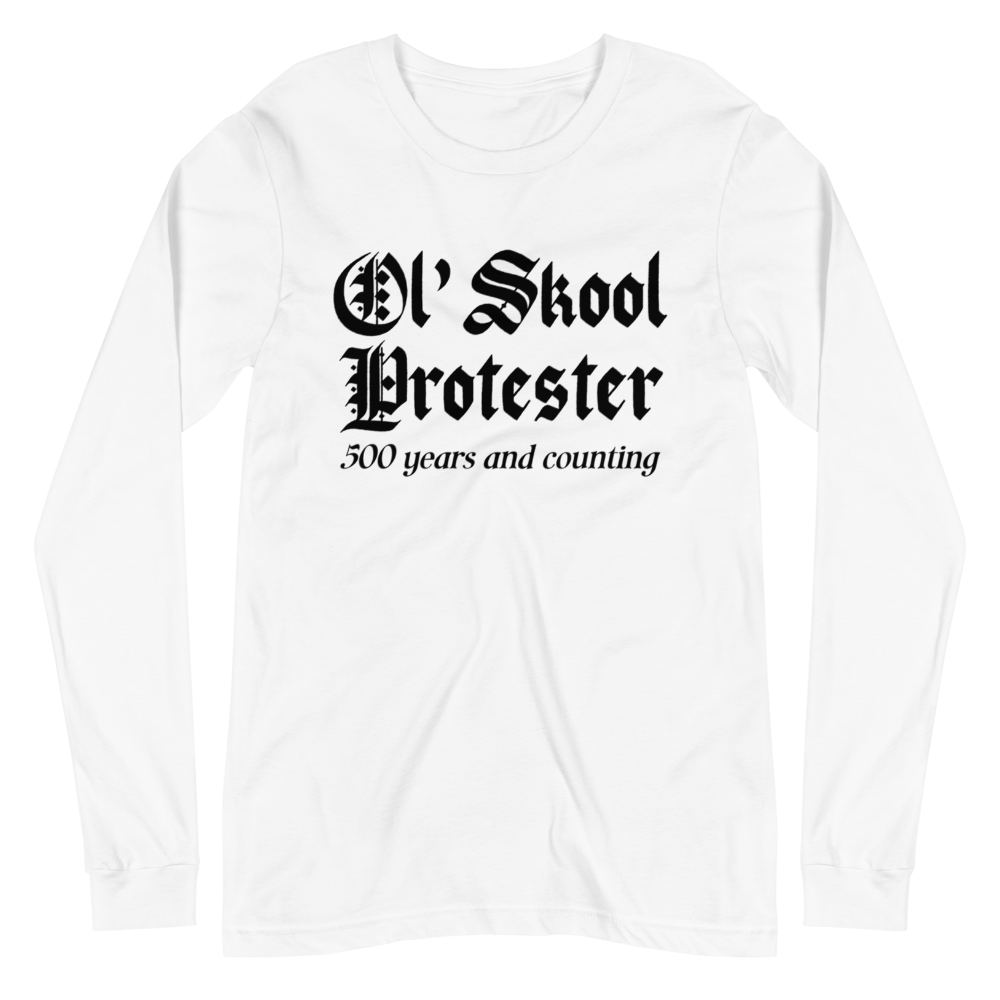 Ol' Skool Protester Sleeved Tee - Truthberry