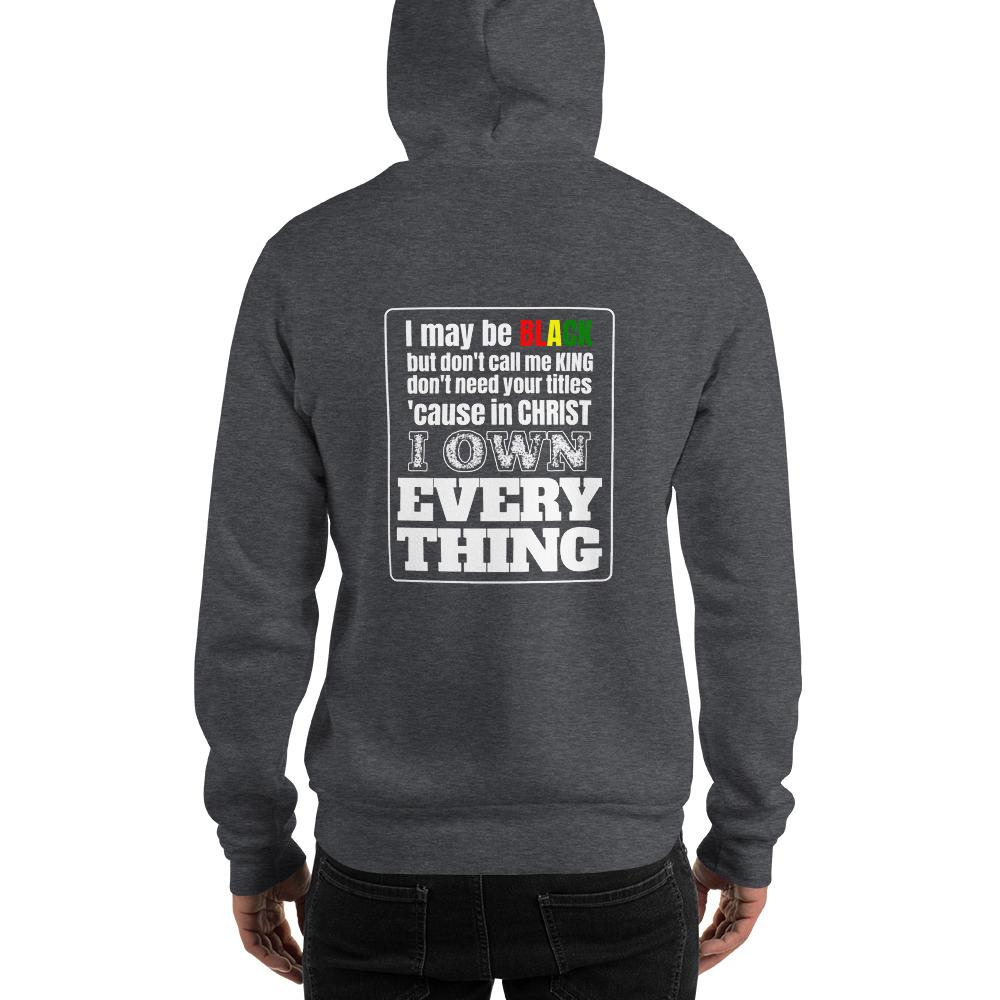 Own Everything Heavy Hoodie - Truthberry