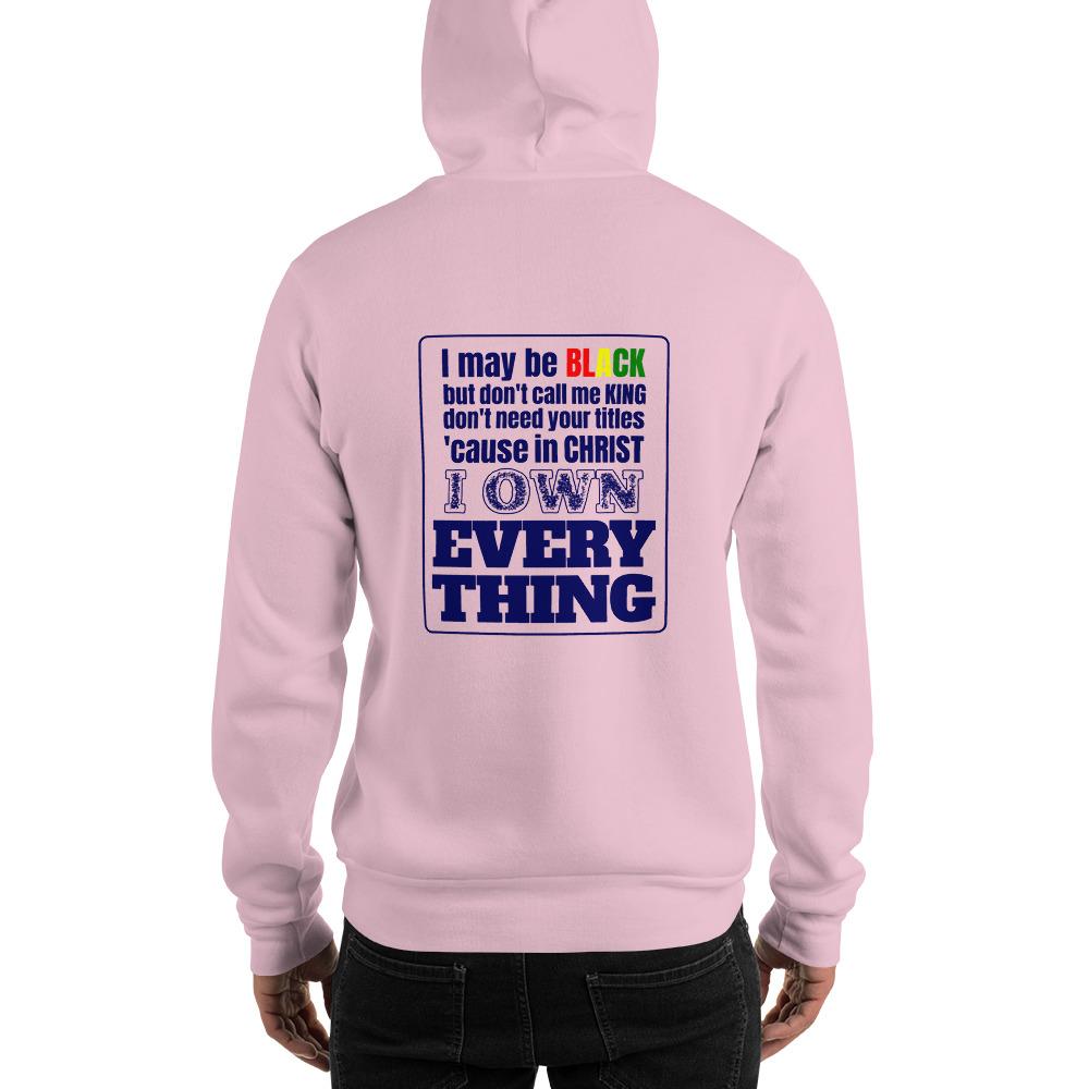 Own Everything Heavy Hoodie - Truthberry