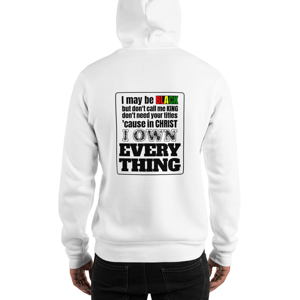 Own Everything Heavy Hoodie - Truthberry