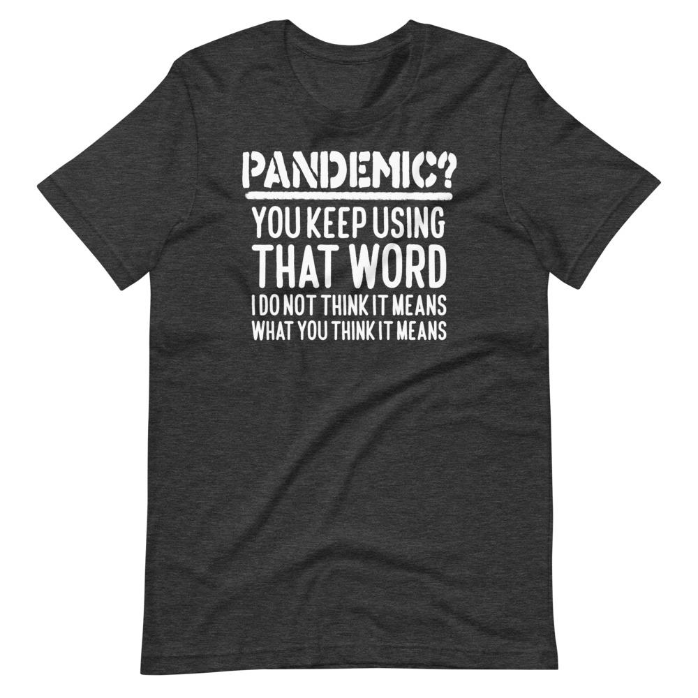 Pandemic Misworded Tee - Truthberry