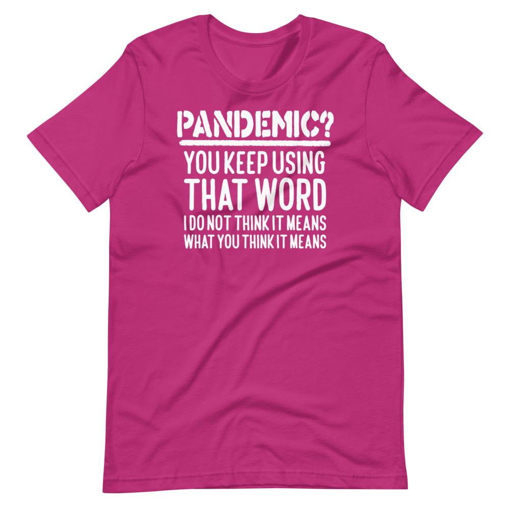 Pandemic Misworded Tee - Truthberry