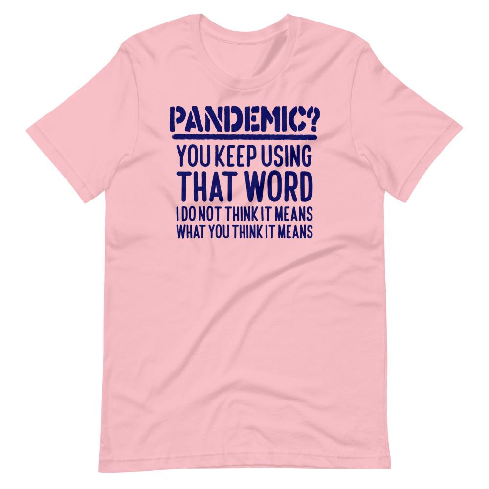 Pandemic Misworded Tee - Truthberry