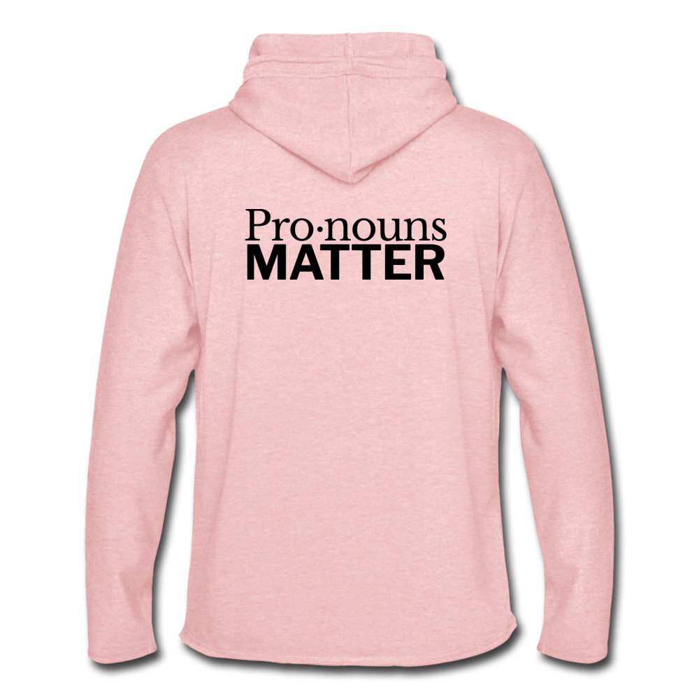 Pronouns Matter Light Hoodie - Truthberry