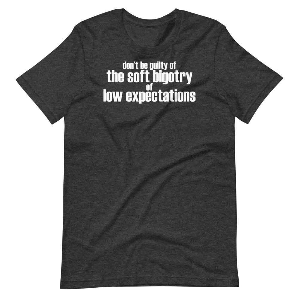 Soft Bigotry Tee - Truthberry