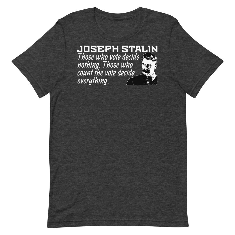 Stalin Votes Tee - Truthberry