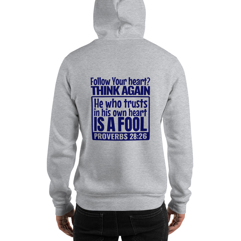 Follow Your Heart Heavy Hoodie