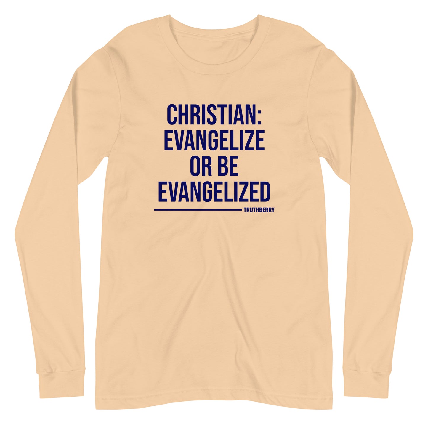 Evangelize Or Sleeved