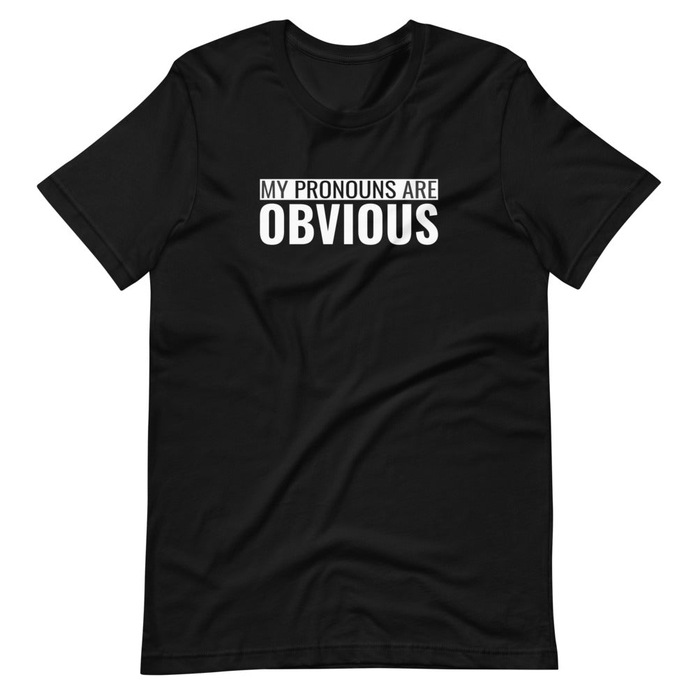 Obvious Pronouns Tee