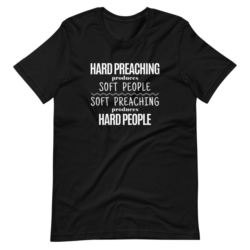 Hard Preaching Tee