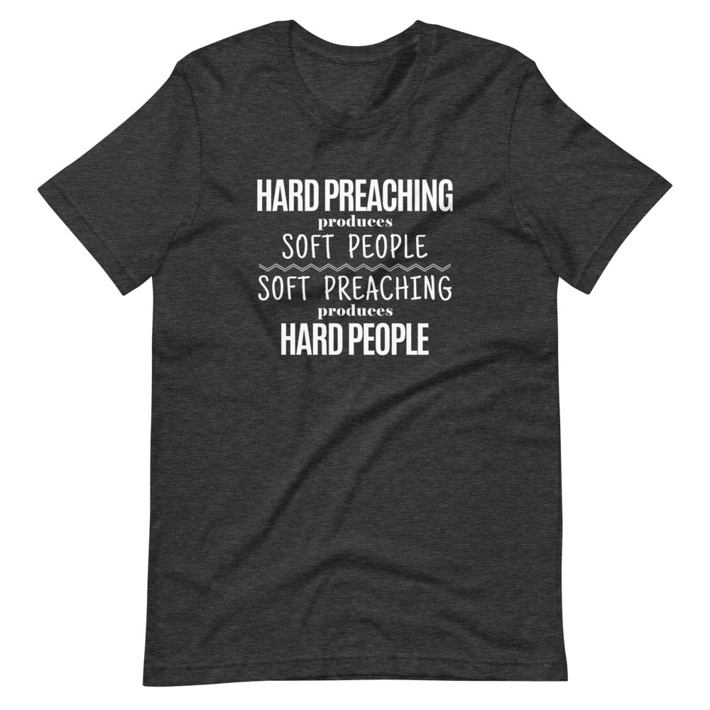 Hard Preaching Tee