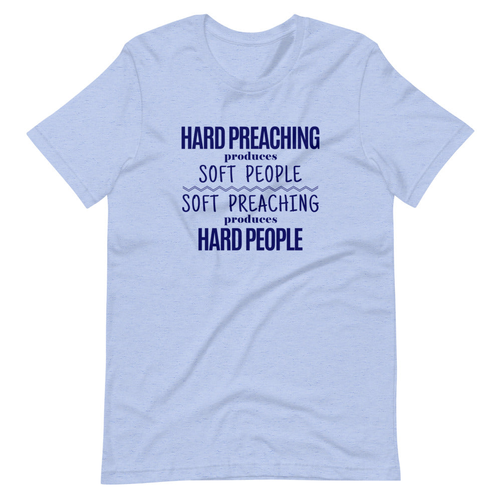 Hard Preaching Tee