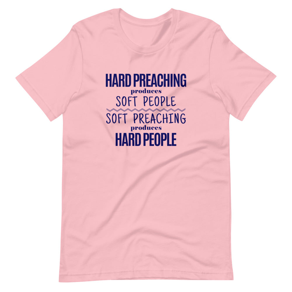 Hard Preaching Tee